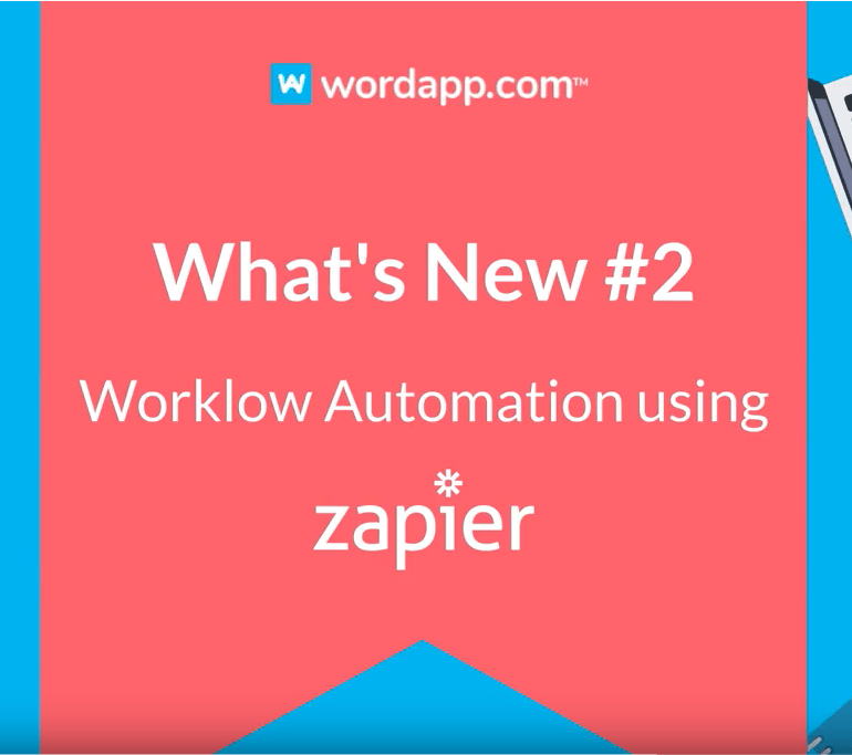 What's New #2 - Wordapp.com Product Updates