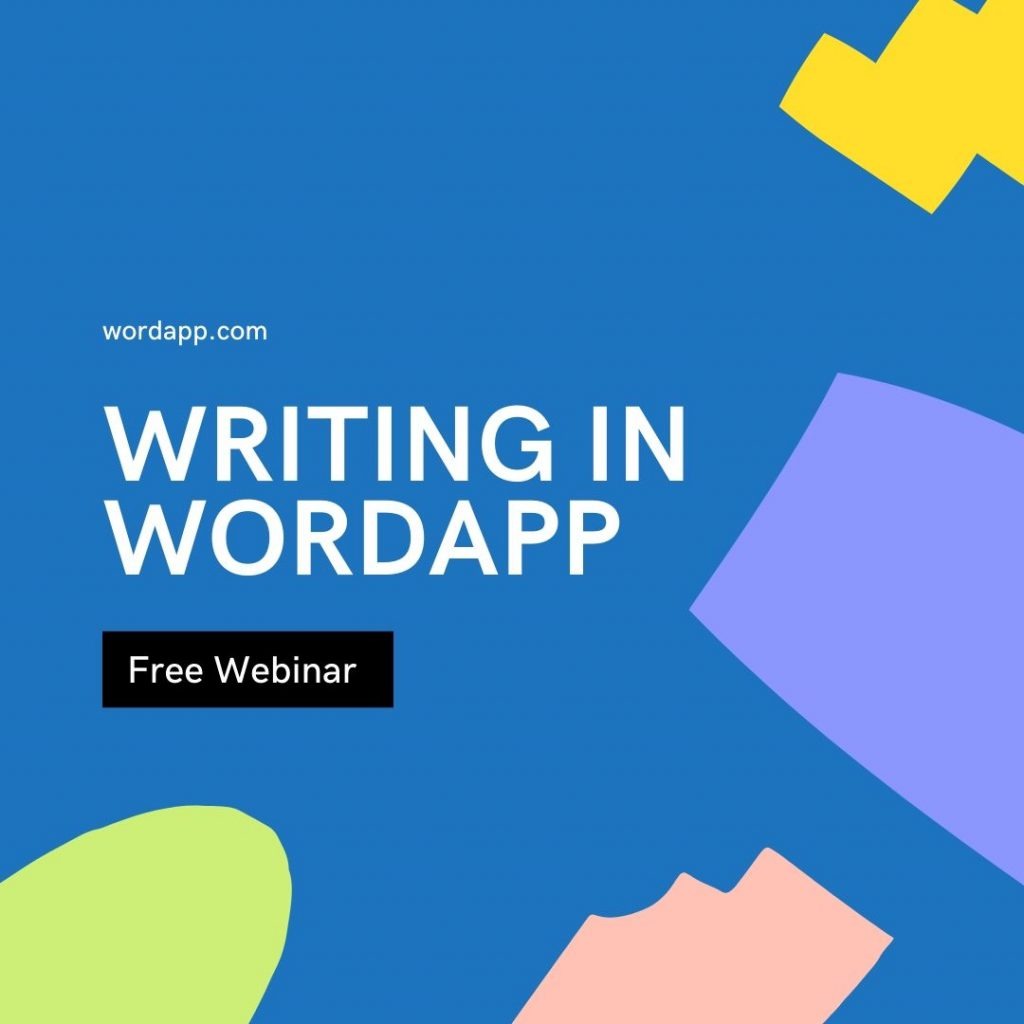 Writing in Wordapp Webinar